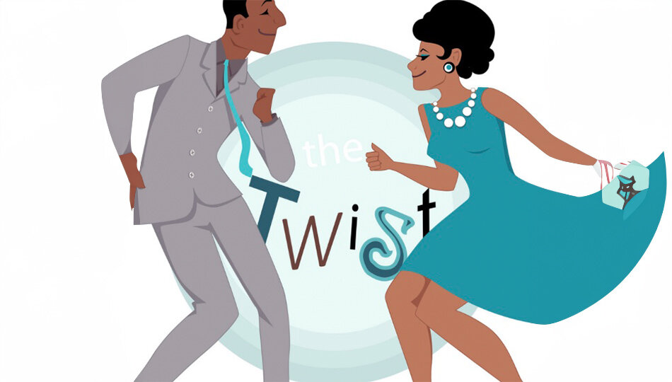…just TWIST!